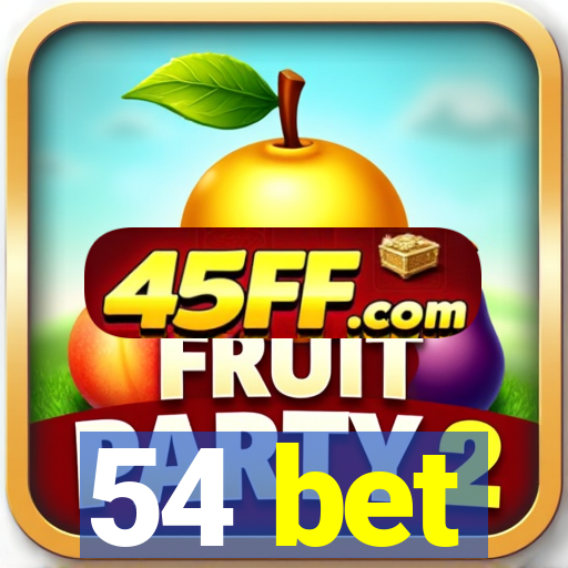 54 bet